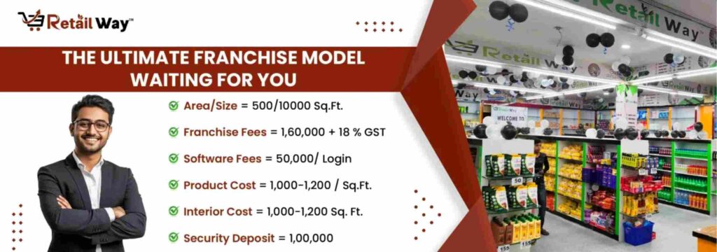 retail-way-supermarket-franchise-model-india